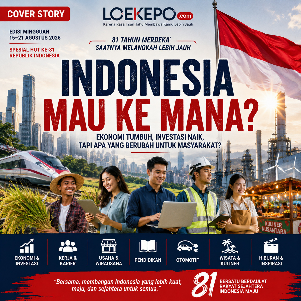 Cover Story Indonesia Mau ke Mana? membahas arah ekonomi dan masa depan Indonesia setelah 81 tahun merdeka